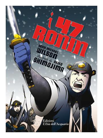 47 Ronin i 01 - UNICO