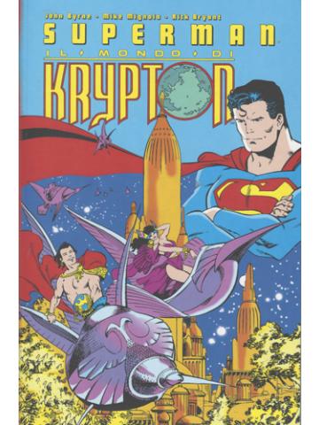 Superman Il Mondo Di Krypton (Brossurato) 01 - UNICO