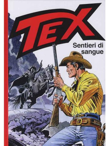 Tex Sentieri Di Sangue 01 - UNICO