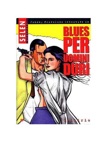 Blues Per Uomini Duri BLUES PER UOMINI DURI