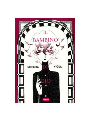 Il Bambino Di Dio 01 - UNICO