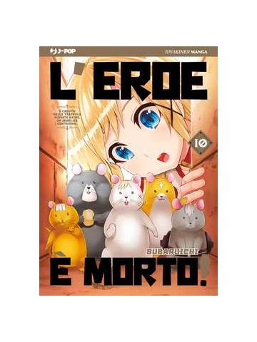 L'eroe E' Morto! 10