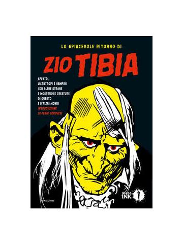 Spiacevole Ritorno Di Zio Tibia Lo 01 - UNICO