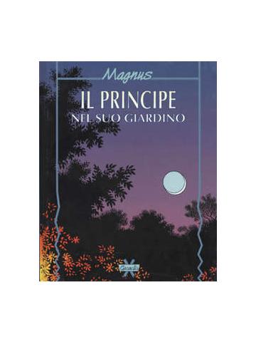 Principe Nel Suo Giardino Il 01 - UNICO