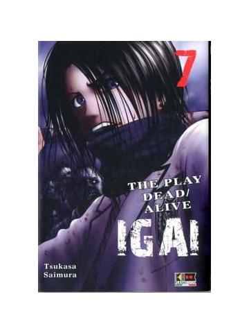 Igai The Play Dead/Alive 07