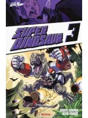 Super Dinosaur 03