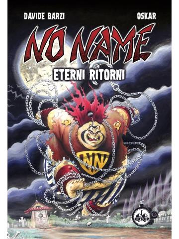 No Name Eterni Ritorni 01 - UNICO