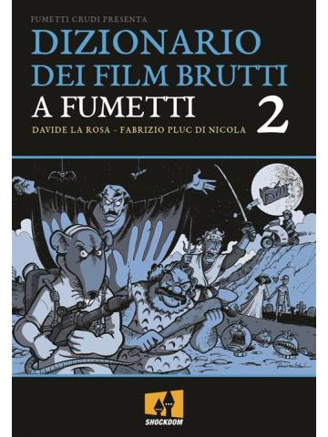 Dizionario Dei Film Brutti A Fumetti 02