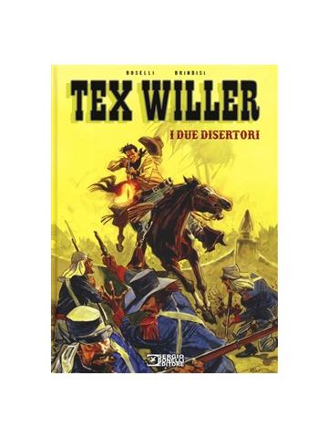 Tex Willer Vivo O Morto 02 I DUE DISERTORI