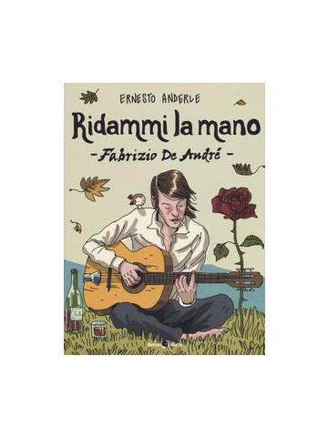 Ridammi La Mano Fabrizio De Andrè 01 - UNICO