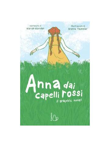 Anna Dai Capelli Rossi Graphic Novel 01 - UNICO