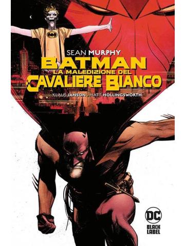 Batman La Maledizione Del Cavaliere Bianco 01 - UNICO