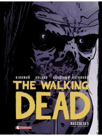 The Walking Dead Raccolta 05