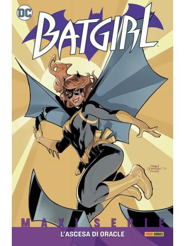 Batgirl L'ascesa Di Oracle 01 - UNICO