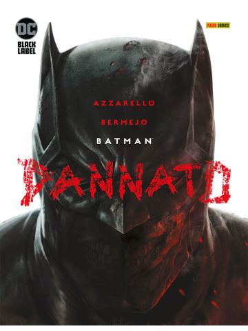 Batman Dannato (Panini) VOLUME UNICO