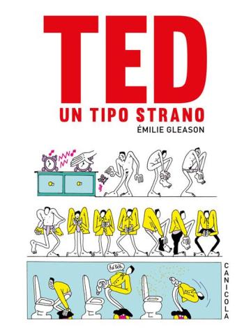 Ted Un Tipo Strano VOLUME UNICO