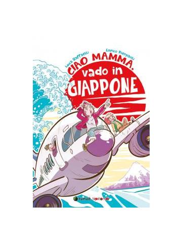 Ciao Mamma Vado In Giappone 01 - UNICO