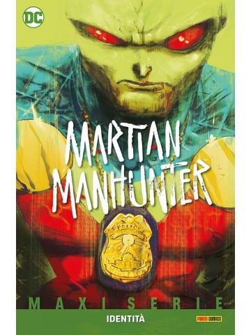 Martian Manhunter Identita' 01 - UNICO