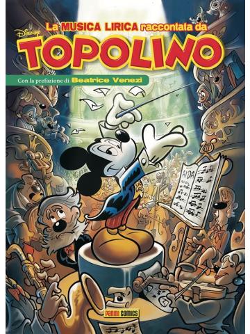 Musica Lirica Raccontata Da Topolino La 01 - UNICO