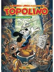 Musica Lirica Raccontata Da Topolino La 01 - UNICO