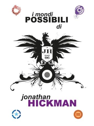 Mondi Possibili Di Jonathan Hickman i 01 - UNICO