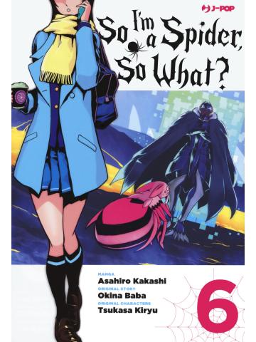 So I'm A Spider, So What? 06