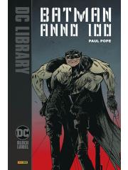 Batman Anno 100 01 - UNICO