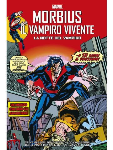 Morbius Il Vampiro Vivente La Notte Del Vampiro 01 - UNICO