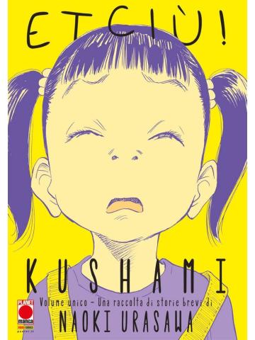 Kushami (Etciu') 01 - UNICO