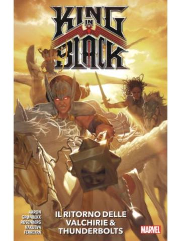 King In Black Presenta Il Ritorno Delle Valchirie E Thunderbolts 01 - UNICO