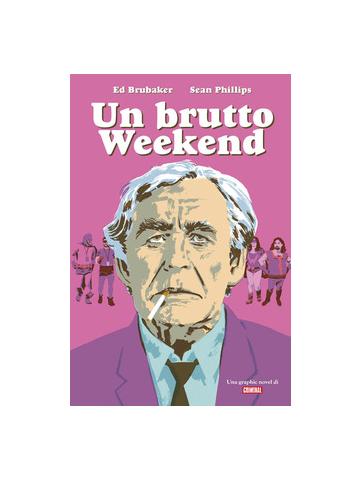 Un Brutto Weekend 01 - UNICO