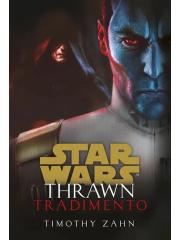 Star Wars Romanzi Thrawn - Tradimento 01 - UNICO