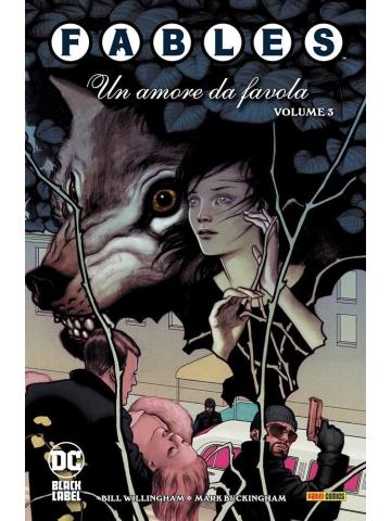DC BLACK LABEL HITS FABLES 03 UN AMORE DA FAVOLA