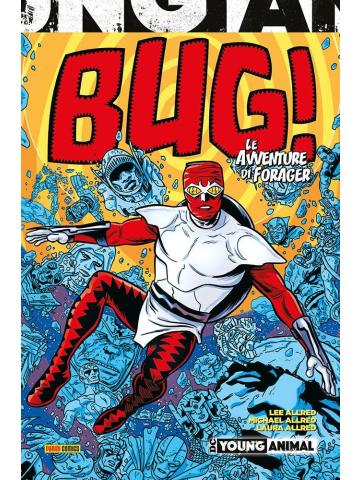 Bug! Le Avventure Di Un Forager 01 - UNICO