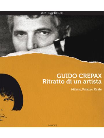 Guido Crepax Ritratto Di Un Artista 01 - UNICO