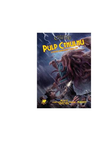 Pulp Cthulhu Il Richiamo di Cthulhu