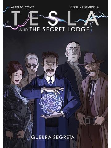 Tesla And The Secret Lodge Numero 0