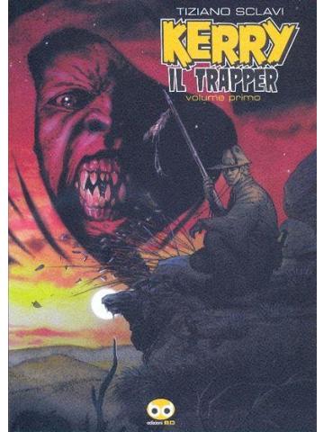 Serie Completa KERRY IL TRAPPER 2 Volumi