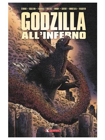 Godzilla All'inferno VOLUME UNICO