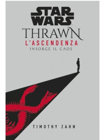 Star Wars Romanzi THRAWN L'ASCENDENZA 01