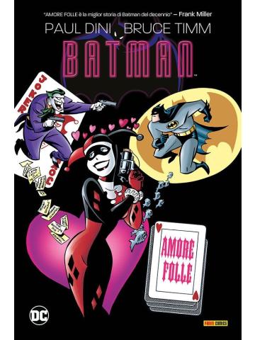 Batman Amore Folle - UNICO -