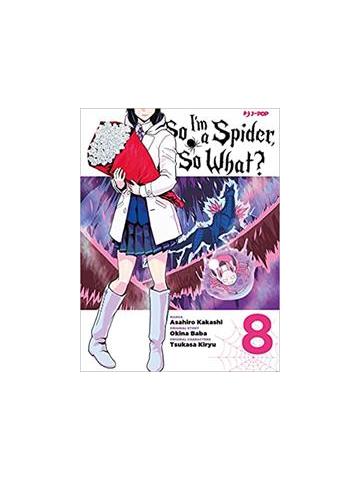 So I'm A Spider, So What? 08
