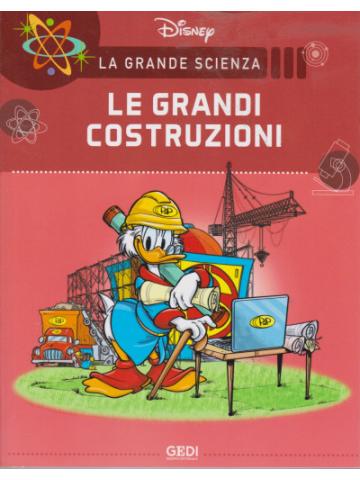 La Grande Scienza LE GRANDI COSTRUZIONI  - 12